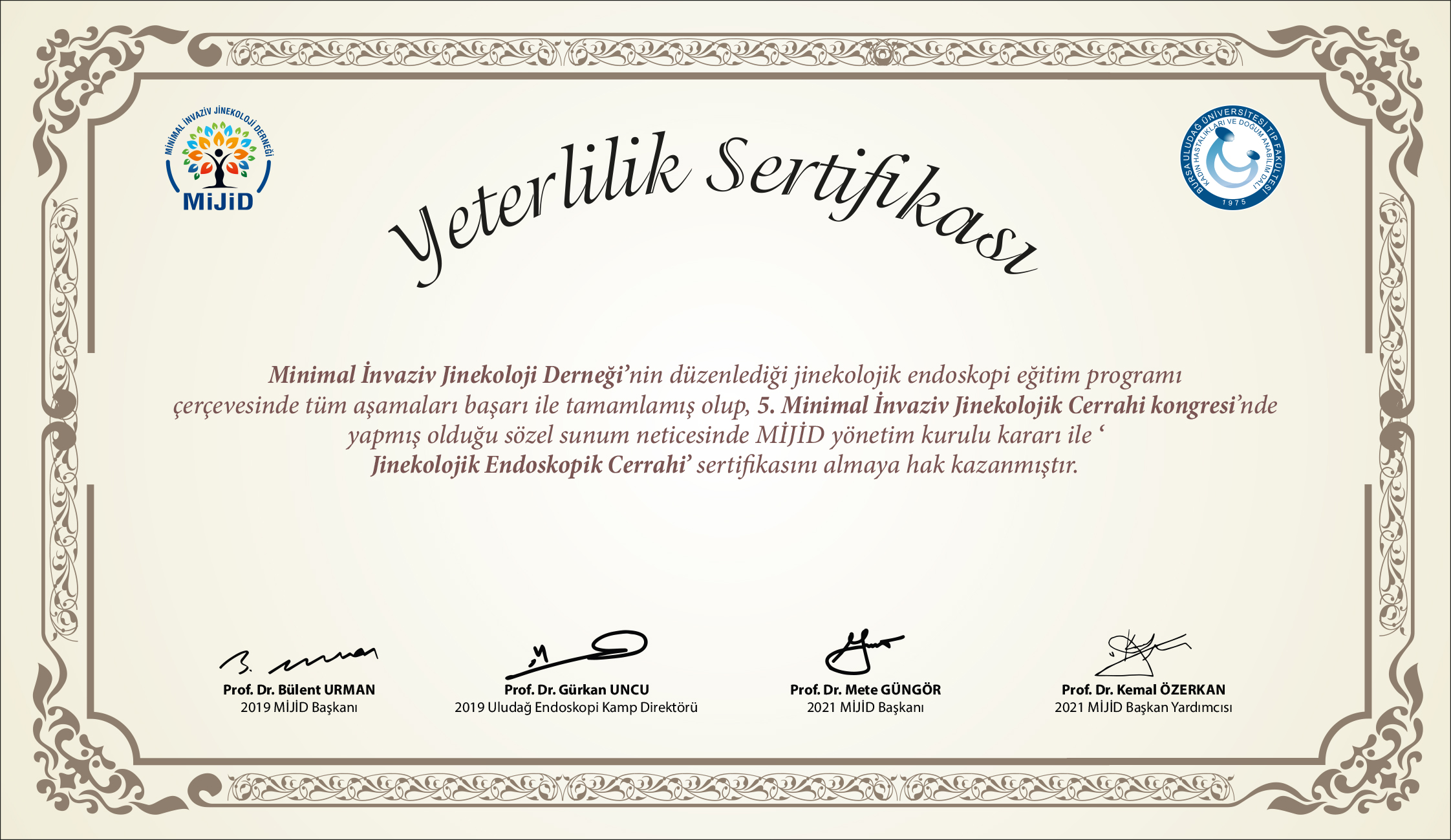 Jinekolojik Endoskopi Kampı Yeterlilik Sertifikası